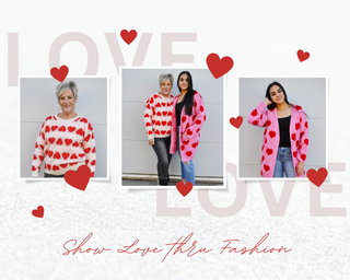 Show your Love thru Fashion