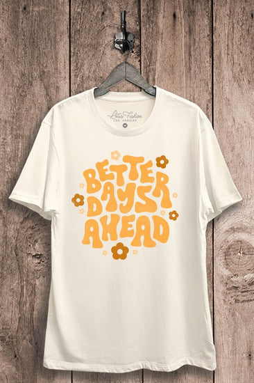 Better Days Ahead Curvy Graphic Tee | JQ Clothing Co.