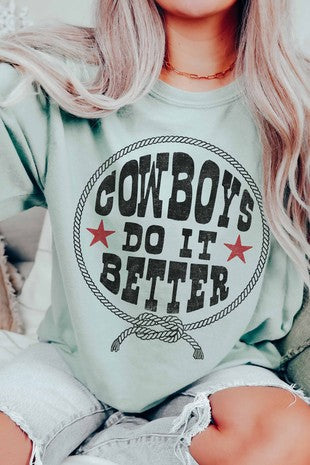 Cowboys Do It Better Graphic Tee | JQ Clothing Co.