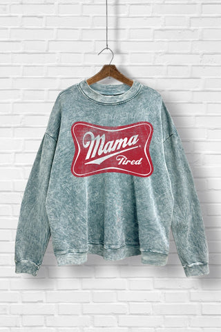 Mama Tired Washed Sweatshirt | JQ Clothing Co.