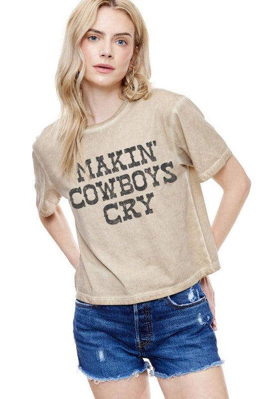 Makin' Cowboys Cry Graphic Tee | JQ Clothing Co.