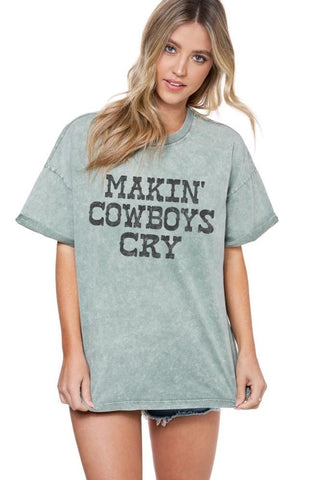 Makin' Cowboys Cry Graphic Tee | JQ Clothing Co.