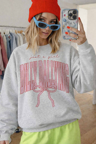 Just a Girl Dilly Dallying Sweatshirt | JQ Clothing Co.