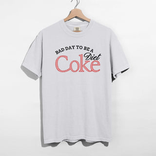 Bad Day To Be A Diet Coke Graphic Tee