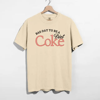 Bad Day To Be A Diet Coke Graphic Tee