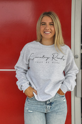 Country Roads Take Me Home Sweatshirt