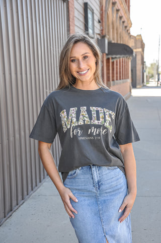 Made For More Ephesians Graphic Top