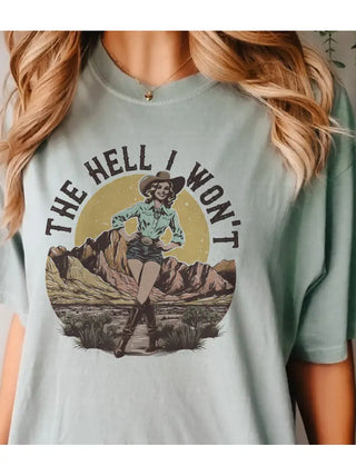 Retro Western the Hell I Won't Graphic
